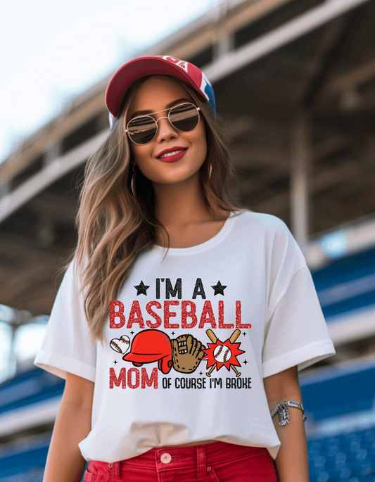 Broke Baseball Mom - Sports - Trendy - Humor - Clear Film Screen Print T-Shirt Transfer